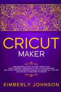 Cricut Maker