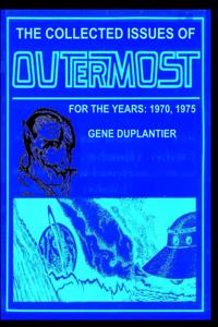 The Collected Issues of OUTERMOST FOR THE YEARS
