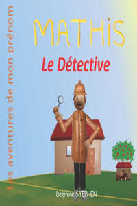 Mathis le Détective