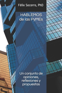 HABLEMOS de las PyMEs