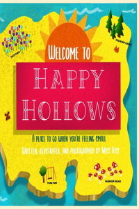 Welcome To Happy Hollows!