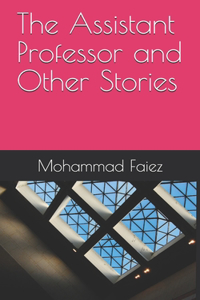 Assistant Professor and Other Stories