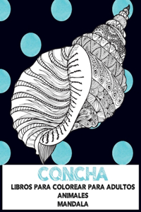 Libros para colorear para adultos - Mandala - Animales - Concha