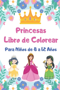 Princesas Libro de Colorear Para Niños de 8 a 12 Años