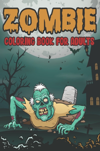 Zombie Coloring Book For Adults