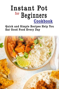 Instant Pot for Beginners Cookbook