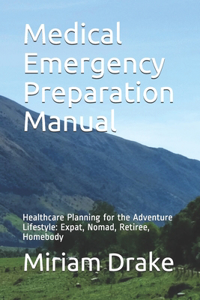 Medical Emergency Preparation Manual