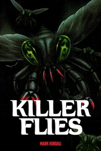 Killer Flies