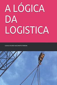 A Lógica Da Logistica