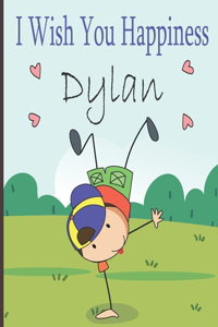 I Wish You Happiness Dylan