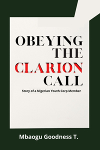 Obeying The Clarion Call