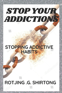 Stop Your Addictions