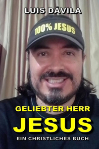 Geliebter Herr Jesus