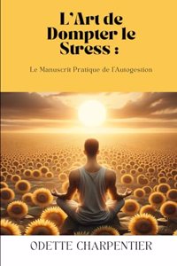 L'Art de Dompter le Stress