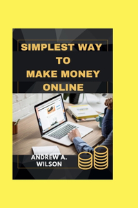 simplest way to make money online