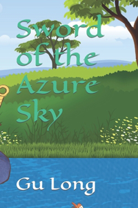 Sword of the Azure Sky