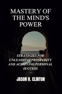 Mastery of the Mind's Power