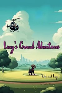 Lucy's Grand Adventures