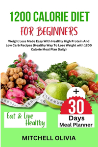 1200 Calorie Diet for Beginner