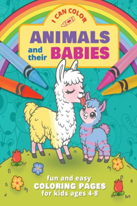 I Can Color Cute Animals and Their Babies