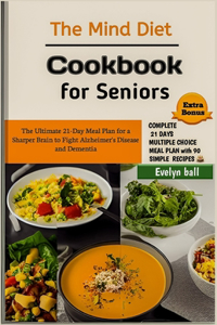 Mind Diet Cookbook for Seniors