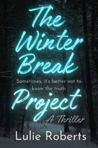The Winter Break Project