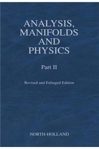 Analysis, Manifolds and Physics