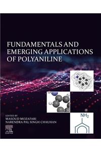 Fundamentals and Emerging Applications of Polyaniline