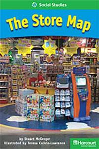 Storytown: Above Level Reader Teacher's Guide Grade 1 the Store Map