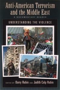 Anti-American Terrorism and the Middle East: A Documentary Reader