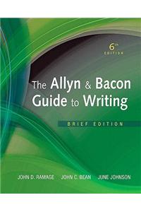 Allyn & Bacon Guide to Writing, Brief Edition