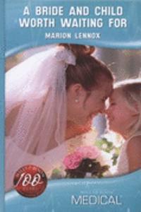 Bride and Child Worth Waiting for