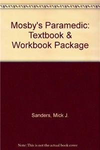 Mosby's Paramedic: Textbook & Workbook Package