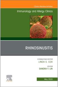 Rhinosinusitis, an Issue of Immunology and Allergy Clinics of North America, E-Book