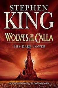 The Dark Tower V: Wolves of the Calla: (Volume 5): v. 5