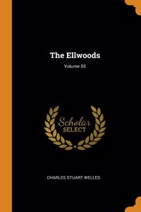 The Ellwoods; Volume 55