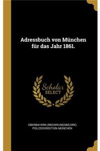 Adressbuch Von München Für Das Jahr 1861.