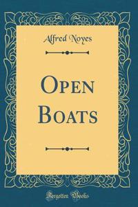 Open Boats (Classic Reprint)