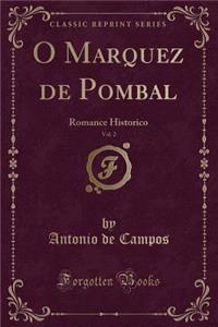 O Marquez de Pombal, Vol. 2