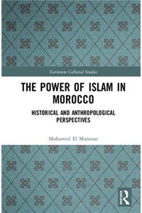 The Power of Islam in Morocco