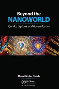 Beyond the Nanoworld