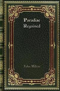 Paradise Regained