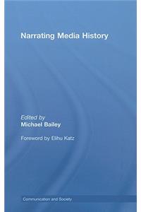Narrating Media History