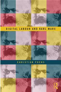 Digital Labour and Karl Marx