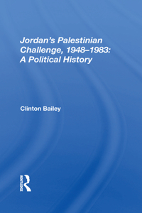 Jordan's Palestinian Challenge, 1948-1983