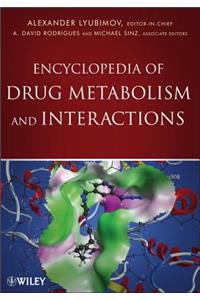 Encyclopedia of Drug Metabolism and Interactions, 6 Volume Set