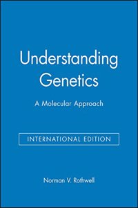 Understanding Genetics - A Molecular Approach