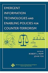 Emergent Information Technologies and Enabling Policies for Counter-Terrorism