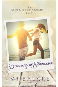 Dreaming of Tomorrow