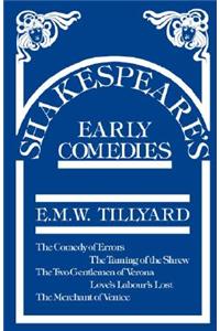 Shakespeare's Early Comedies